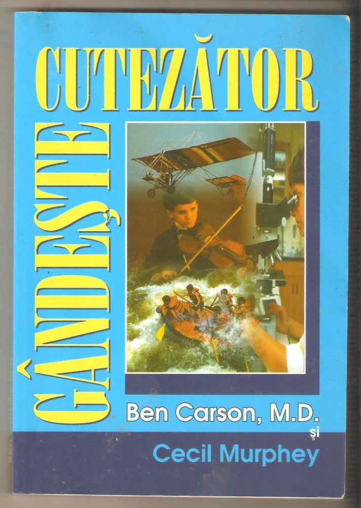 Gandeste cutezator-Ben Carson | Okazii.ro