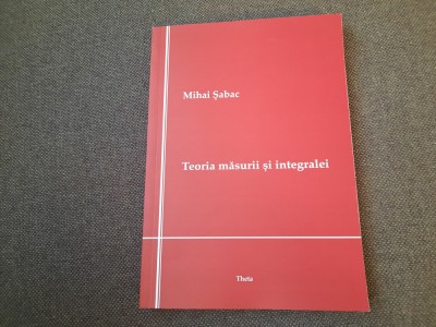 MIHAI SABAC TEORIA MASURII SI INTEGRALEI foto