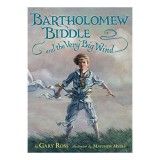 Bartholomew Biddle and the Very Big Wind