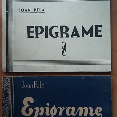 Ioan Pela - Epigrame (1937, Vol. I 1+ II 2) epigramist interbelic satira umor