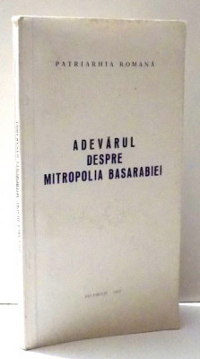 ADEVARUL DESPRE MITROPOLIA BASARABIEI , 1993 foto