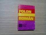 MIC DICTIONAR - POLON - ROMAN - Vladimir Iliescu - 1981, 386 p.