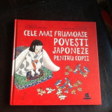 Cele mai frumoase povesti japoneze pentru copii - Florence Sakade