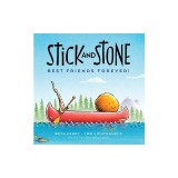 Stick and Stone: Best Friends Forever!
