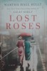 Lost Roses - Martha Hall Kelly , E308