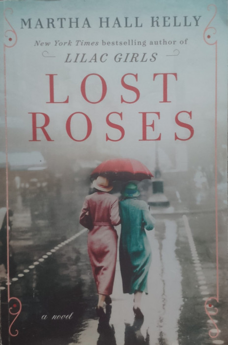 Lost Roses - Martha Hall Kelly ,557002