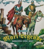 Ramira Moise - Mari legende povestite celor mici (Editia: 2008)