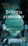 Cumpara ieftin Trilogia gemenilor - &Aacute;gota Krist&oacute;f