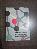 Structura atomilor și moleculelor - N. V. Kondratiev