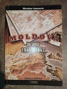 Moldova in anii 1944-1947 - Nicolae Ionescu foto