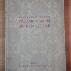 VALOAREA ARTEI IN RENASTERE de ALEXANDRU MARCU 1942