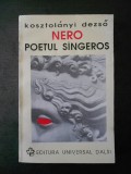 KOSZTOLANYI DEZSO - NERO POETUL SANGEROS