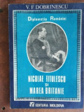 Diplomatia Romaniei. Nicolae Titulescu si Marea Britanie- V. F. Dobrinescu