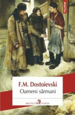 Oameni sarmani/F.M. Dostoievski foto