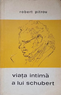 VIATA INTIMA A LUI SCHUBERT-ROBERT PITROU-217532 foto