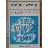 ORELE ASTRALE ALE OMENIRII. MINIATURI ISTORICE-STEFAN ZWEIG-267124