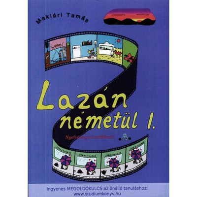 Laz&amp;aacute;n n&amp;eacute;met&amp;uuml;l I. - Nyelvk&amp;ouml;nyv kezdőknek - Makl&amp;aacute;ri Tam&amp;aacute;s foto