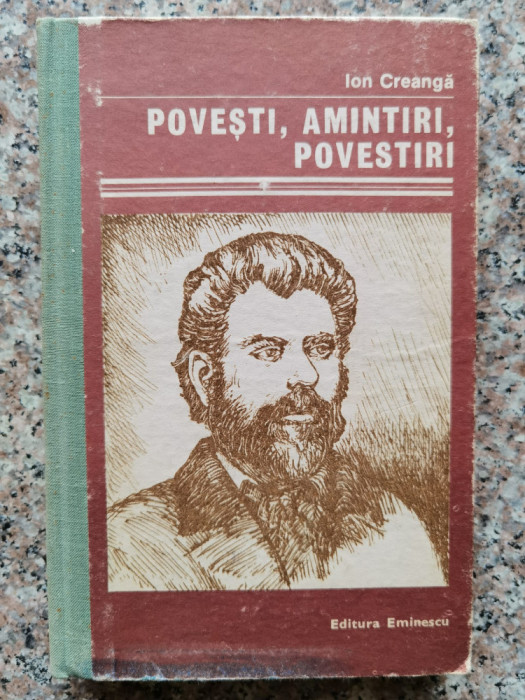 Povesti, Amintiri, Povestiri - Ion Creanga ,553707
