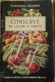 Conserve De Legume Si Fructe Ecaterina Teisanu - 1954