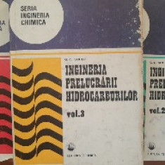 Ingineria prelucrării hidrocarburilor - H.C. Suciu. 3 vol