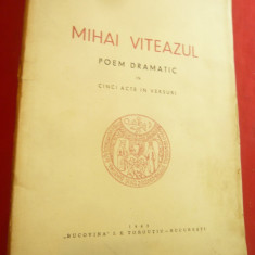 Adina Popescu Piperescu - Mihai Viteazul - Poem Dramatic -1943 Ed.Bucovina IE To