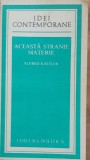 Aceasta stranie materie - Alfred Kastler