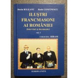 Dorin Băleanu; Radu Comănescu - Iluştri francmasoni ai Rom&acirc;niei (vol. 1)
