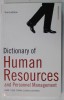 DICTIONARY OF HUMAN RESOURCES AND PERSONNEL MANAGEMENT by A. IVANOVIC and P.H. COLLIN , 2003