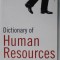 DICTIONARY OF HUMAN RESOURCES AND PERSONNEL MANAGEMENT by A. IVANOVIC and P.H. COLLIN , 2003