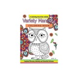 Variety Mandala Coloring Book Vol.2: A Coloring Book for Adults: Inspried Flowers, Animals and Mandala Pattern