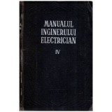 Colectiv - Manualul inginerului electrician vol. IV - Aparate electrice - 116296