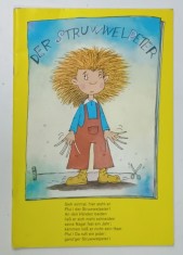 DER STRUWWELPETER , CARTE ILUSTRATA PENTRU COPII , TEXT IN LIMBA GERMANA , 1999