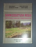 Sarmizegetusa Regia: Capitala Daciei Preromane - Ioan Glodariu, Devensis 1996, Carte de Istorie