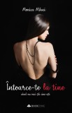 Intoarce-te la tine cand nu mai stii cine esti - Bookzone