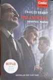 IRLANDEZUL, ASASINUL MAFIEI-CHARLES BRANDT-249526