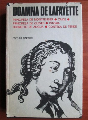 Doamna de Lafayette - Principesa de Montpensier..(1984, editie cartonata) foto