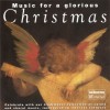 CD - Various &ndash; Music For A Glorious Christmas, Album 1CD-Set 2000, Made in UK.