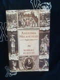 Robert Burton - Anatomia melancoliei