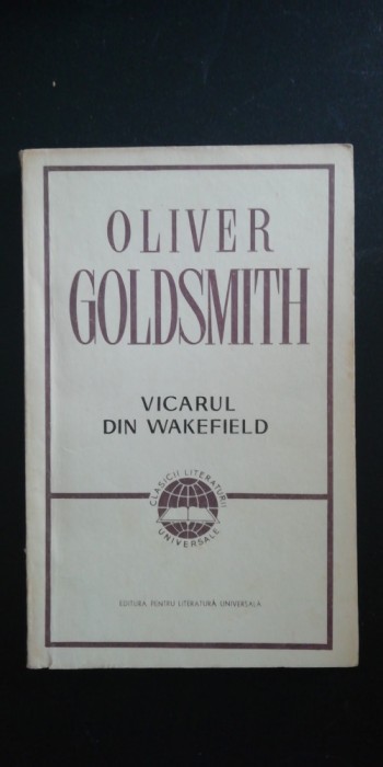 myh 712f - Oliver Goldsmith - Vicarul din Wakefield - ed 1967