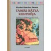 Tam&aacute;s b&aacute;tya kunyh&oacute;ja - Harriet Beecher-Stowe