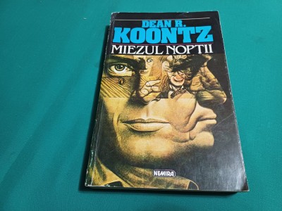 MIEZUL NOPȚII *DEAN R. KOONTZ / 1994 *26 foto