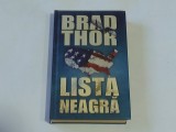 BRAD THOR - LISTA NEAGRA