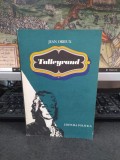 Jean Orieux, Talleyrand, sfinxul ne&icirc;nțeles, editura Politică, București 1974, 025