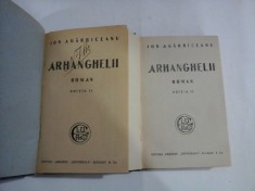 ARHANGHELII (roman) partea I si partea II - ION AGARBICEANU - editura Universala Alcalay