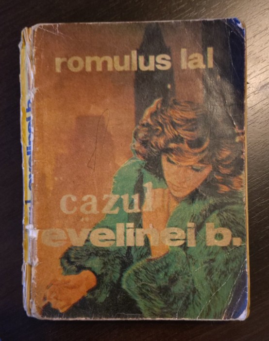 Romulus Lal - Cazul Evelinei B