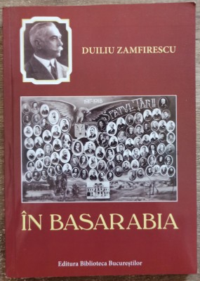 Duiliu Zamfirescu in Basarabia - Ioan Adam// dedicatie si semnatura foto