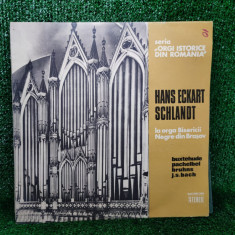 Disc Vinil Seria Orgi Istorice Din Romania - Hans Eckart Schlandt Lp / C112