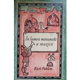 IN LUMEA MINUNATA A MUZICII-KURT PAHLEN-219430