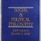 Social and political philosophy / edited by John Arthur, William H. Shaw