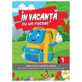 In Vacanta Cu Un Rucsac. Clasa 1